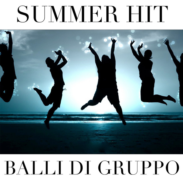 'Summer Hits Balli Di Gruppo' cover art