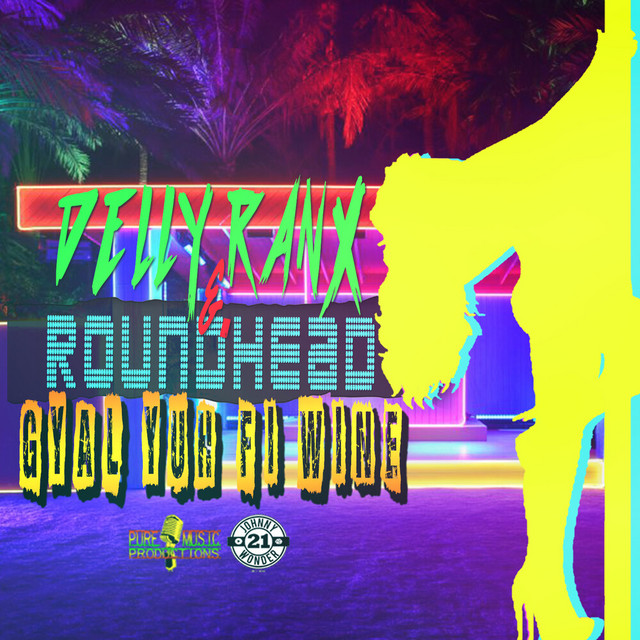 'Gyal Yuh Fi Wine' cover art