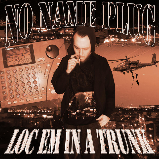 'LOC EM IN A TRUNK' cover art