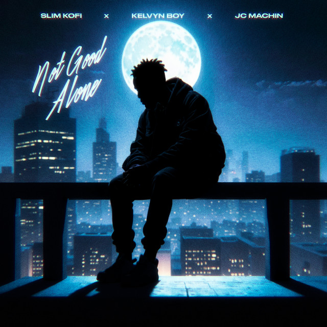 'Not Good Alone' cover art