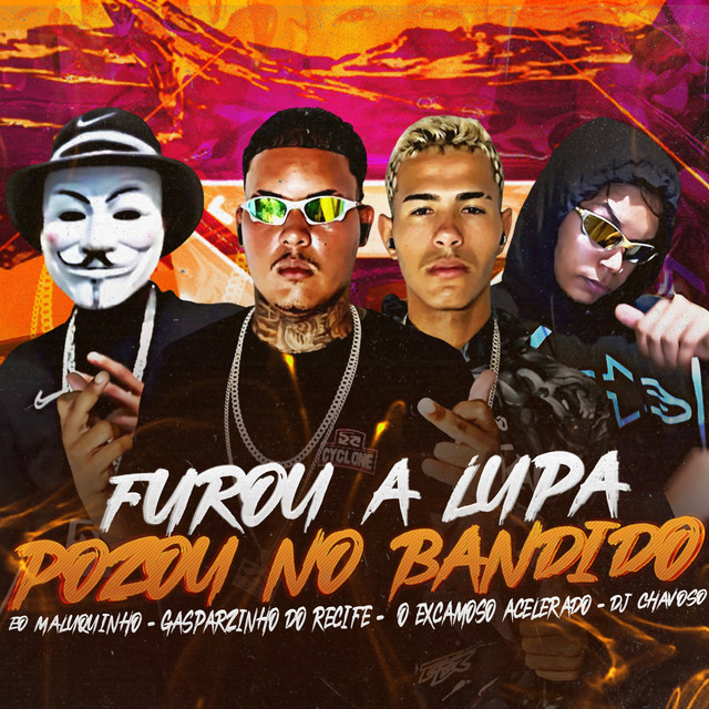 'Furou a Lupa Pozou no Bandido' cover art