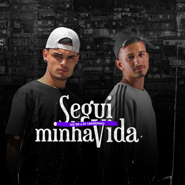 'Segui Minha Vida' cover art