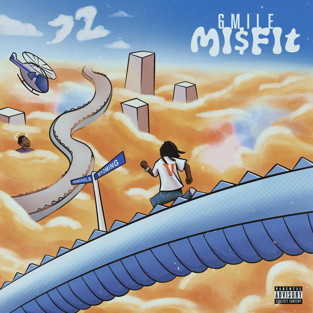 '6mile Mi$fit' cover art