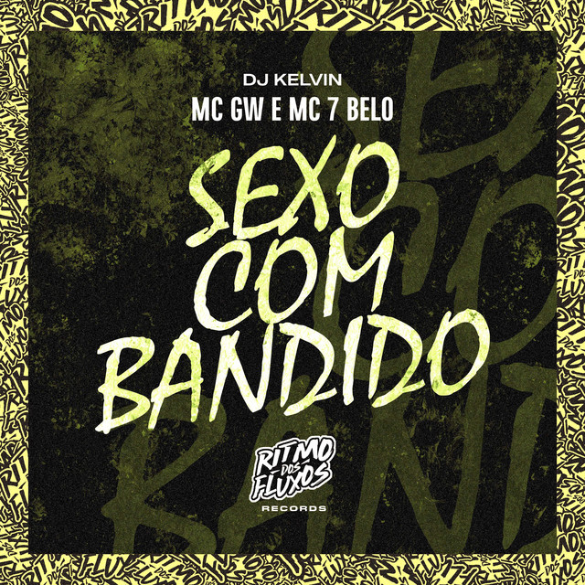 'Sexo Com Bandido' cover art