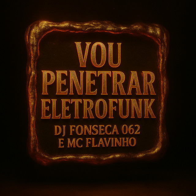 'Vou Penetrar Eletrofunk' cover art