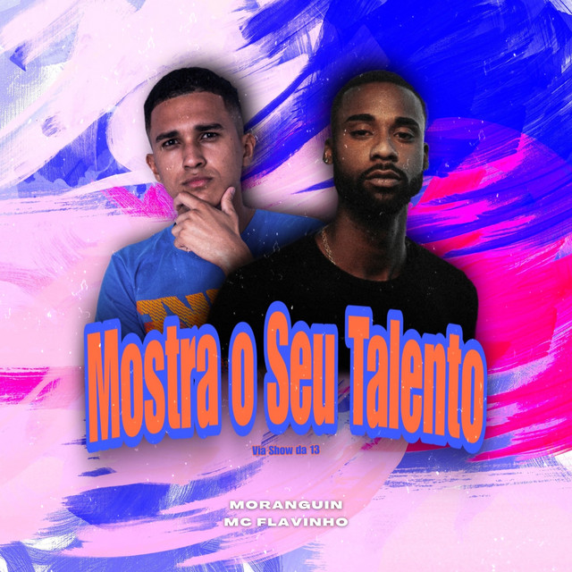 'Mostra o Seu Talento - Via Show da 13' cover art