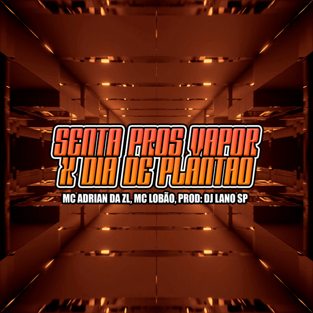 'Senta Pros Vapor X Dia de Plantão' cover art