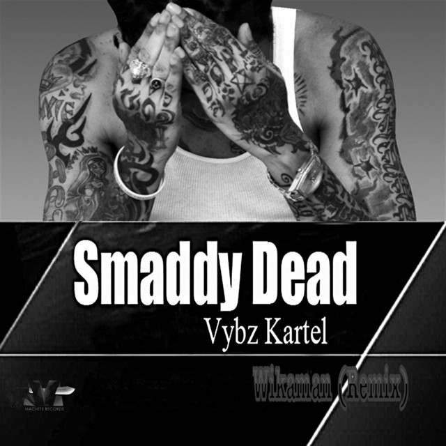 'Smaddy Dead (Wikaman Remix)' cover art