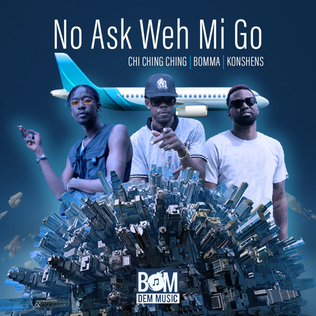 'No Ask Weh Mi Go' cover art