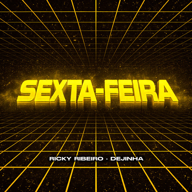 'Dejinha - Sexta-feira (Ricky Ribeiro)' cover art