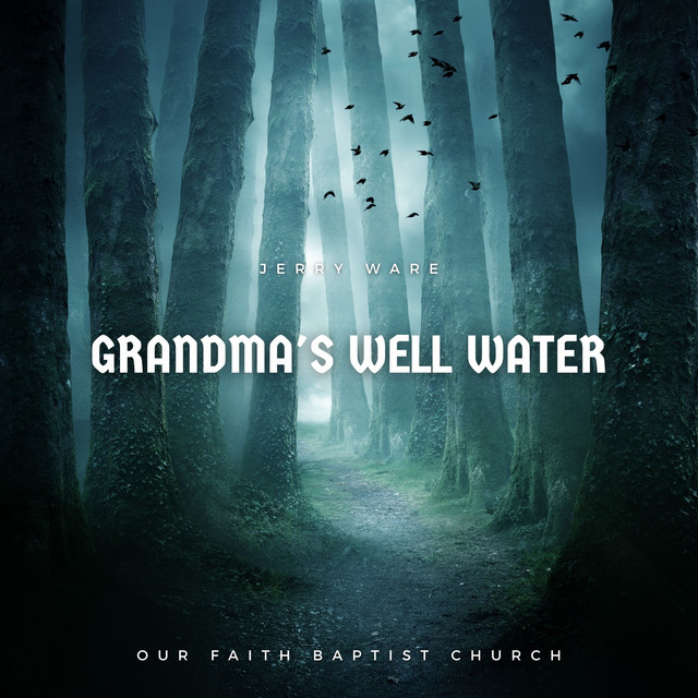 'Grandma's Well Water' cover art