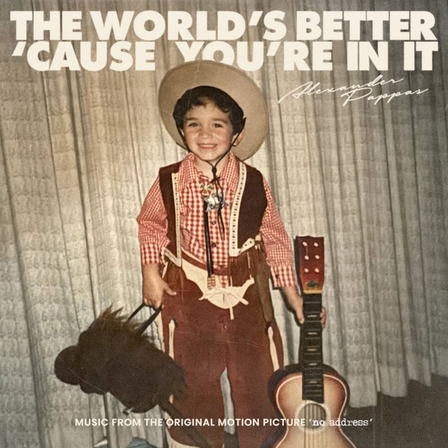 'The World's Better 'Cause You're In It' cover art