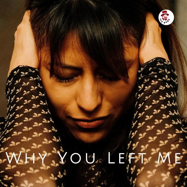 'Why You Left Me' cover art
