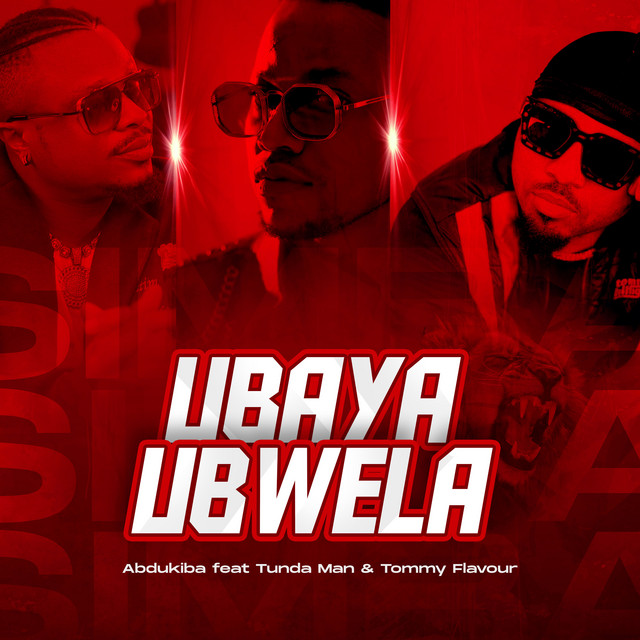 'Ubaya Ubwela (feat. Tunda Man & Tommy Flavour)' cover art