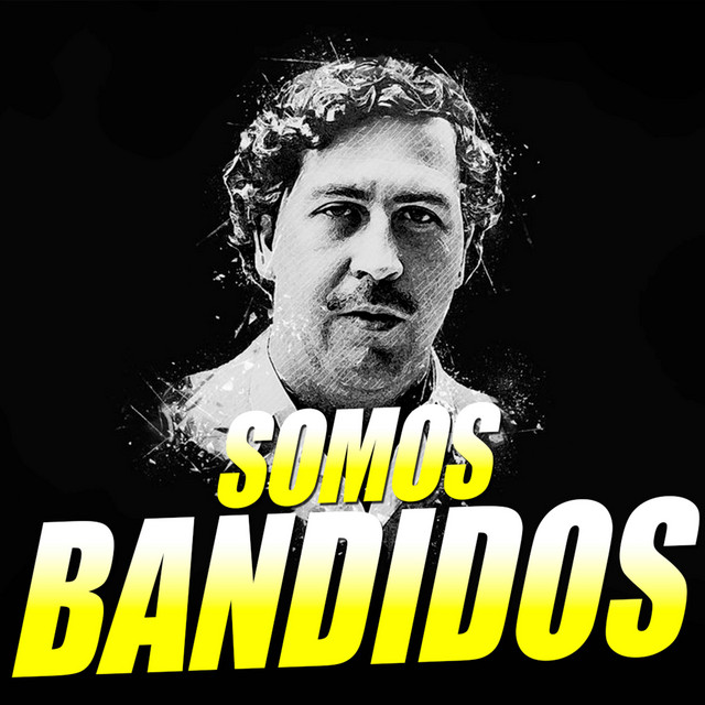 'Somos Bandidos' cover art