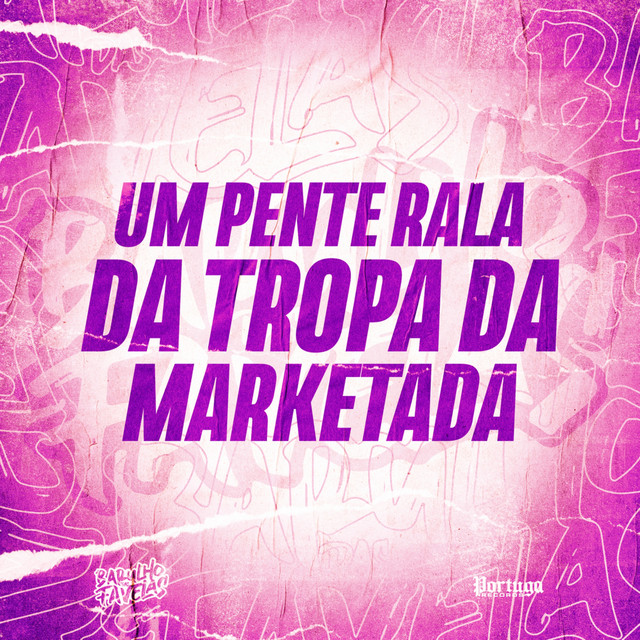 'Um Pente Rala da Tropa da Marketada' cover art