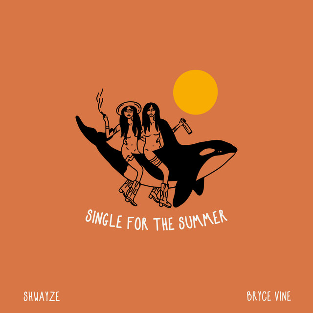 'Single for the Summer (with Bryce Vine)' cover art