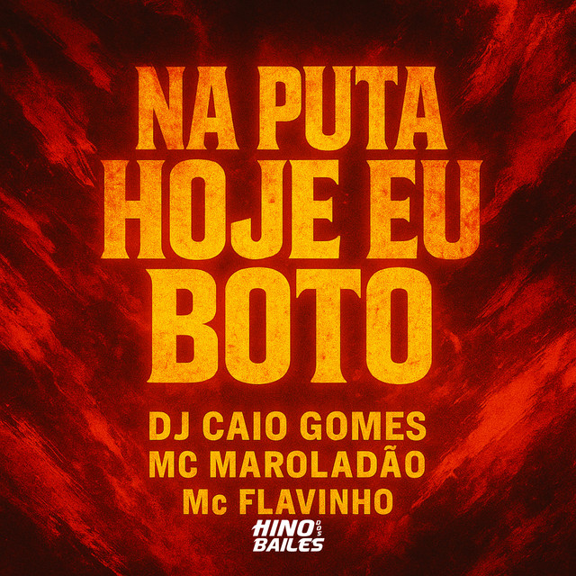 'Na Puta Hoje Eu Boto' cover art
