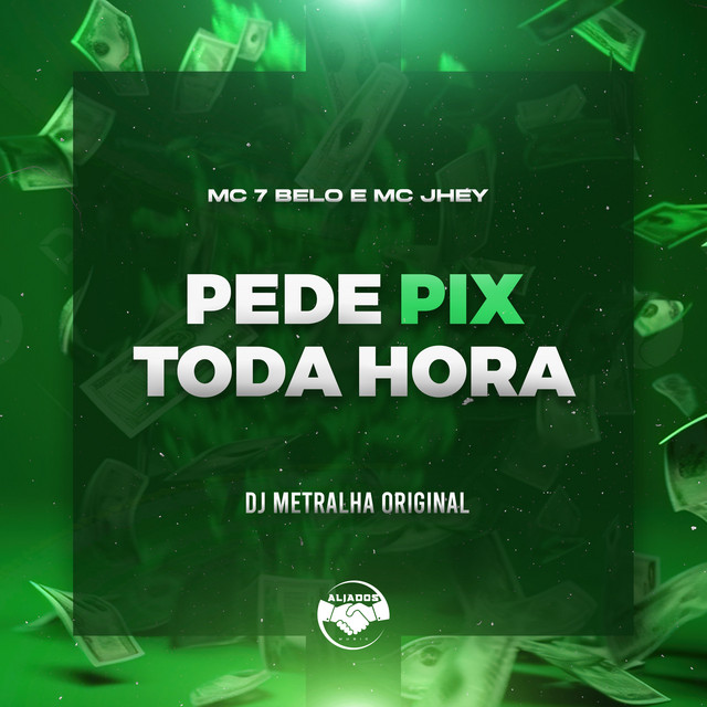 'Pede Pix Toda Hora' cover art