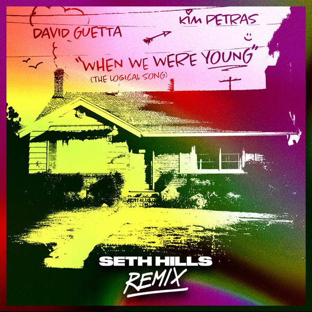 'When We Were Young (The Logical Song) [Seth Hills Remix]' cover art