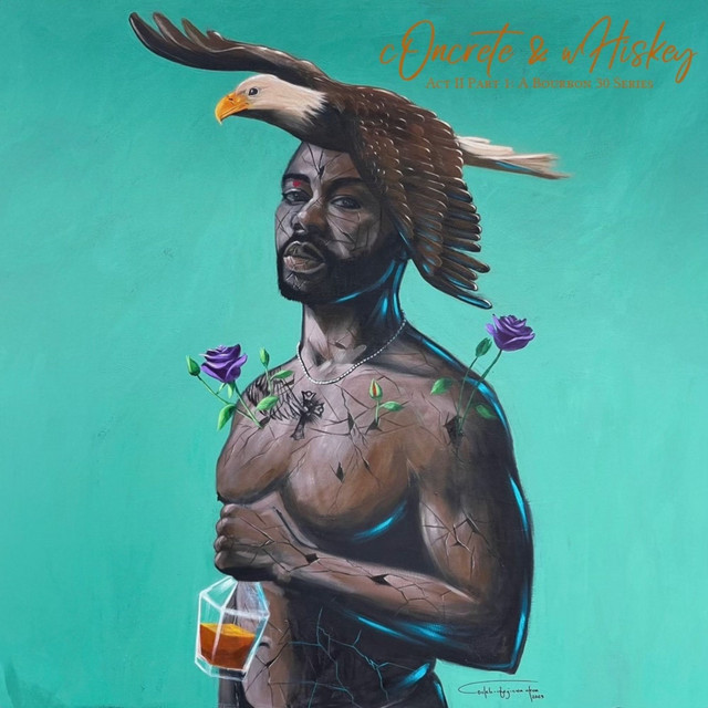 'cOncrete & wHiskey Act II Part 1: A Bourbon 30 Series' cover art