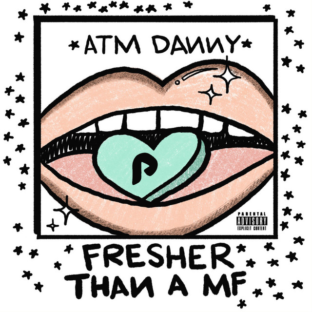 'Fresher Than A MF' cover art