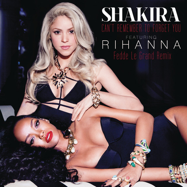 'Can't Remember to Forget You (feat. Rihanna) [Fedde Le Grand Remix]' cover art