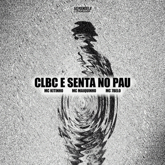 'Clbc e Senta no Pau' cover art