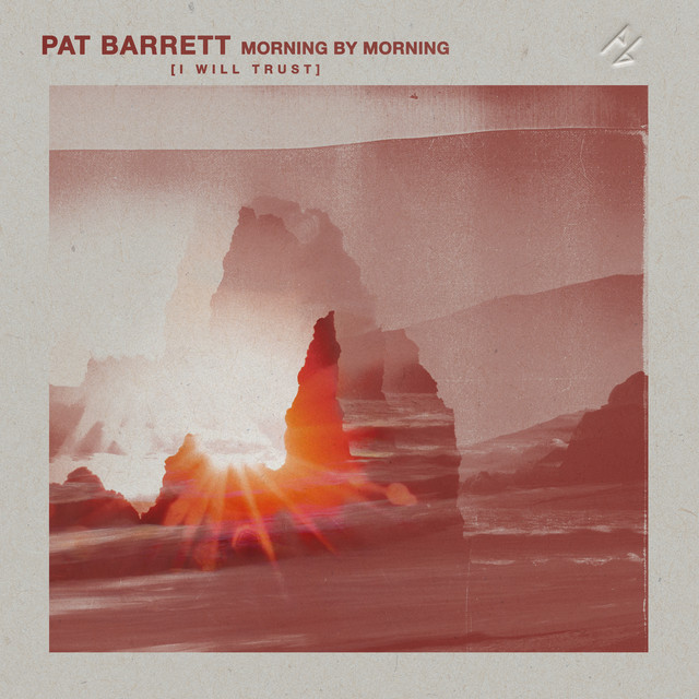 'Morning By Morning (I Will Trust)' cover art