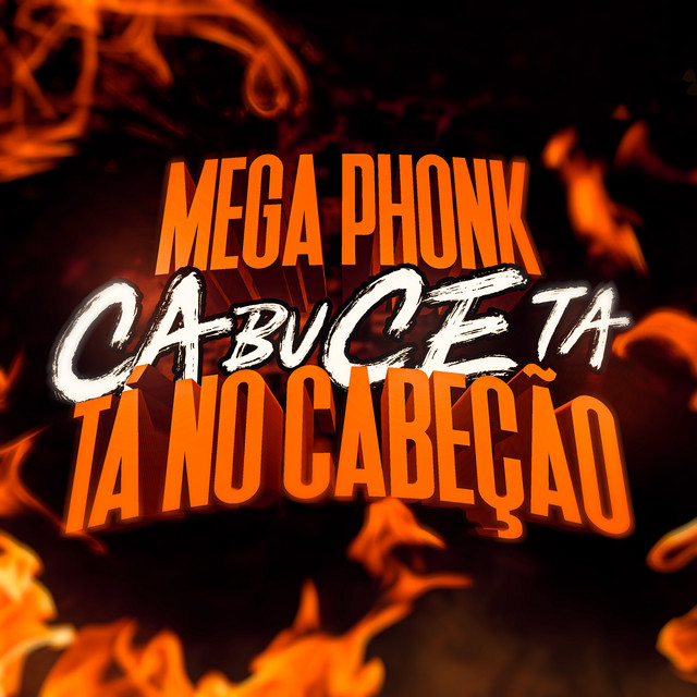 'Mega Phonk - Ca Bu Ce Ta no Cabeção' cover art