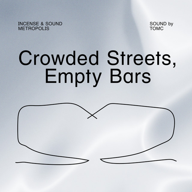 'Crowded Streets, Empty Bars' cover art