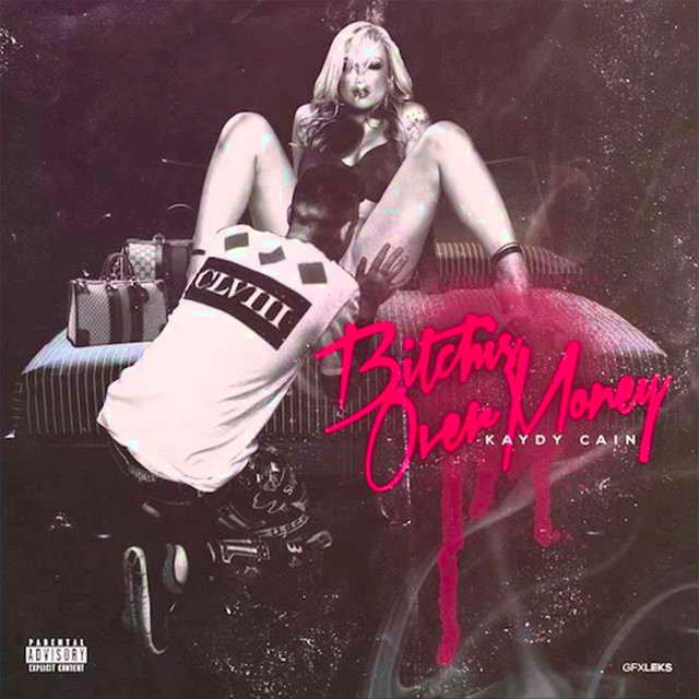'Bitches Over Money' cover art