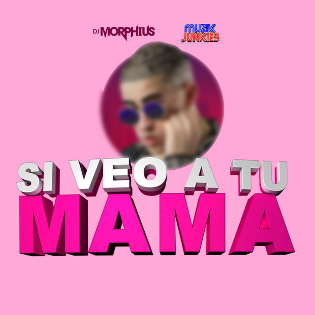 'Si Veo A Tu Mama' cover art
