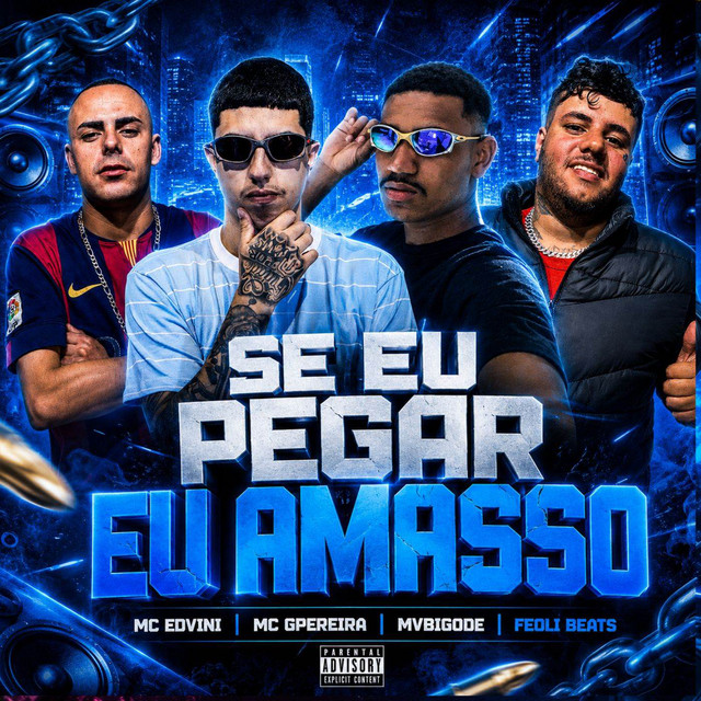 'Se Eu Pegar, Eu Amasso' cover art