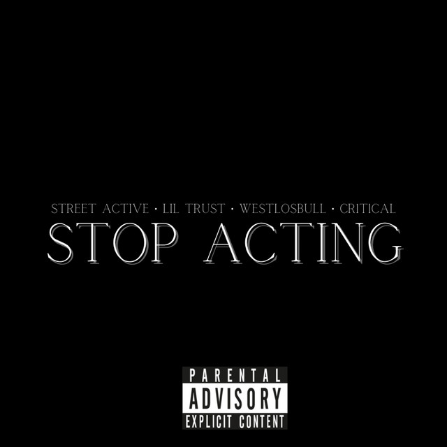 'Stop Acting' cover art