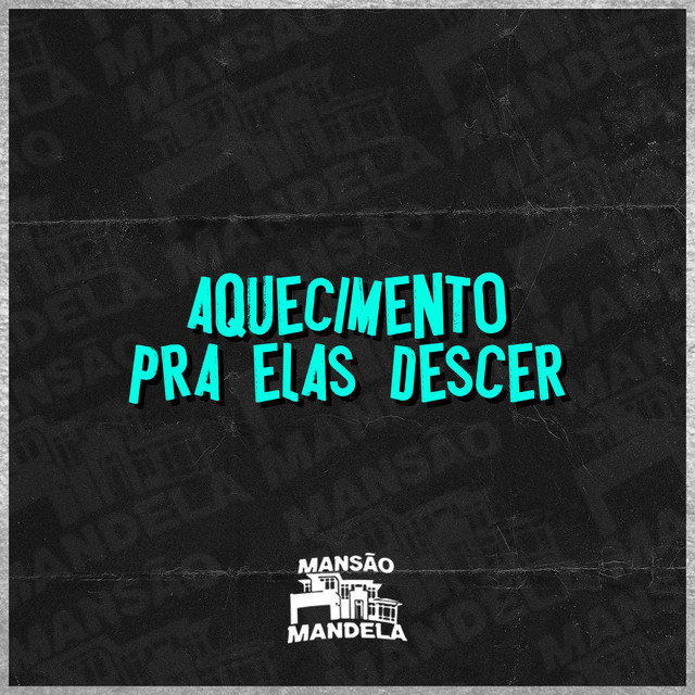 'Aquecimento pra Elas Descer' cover art