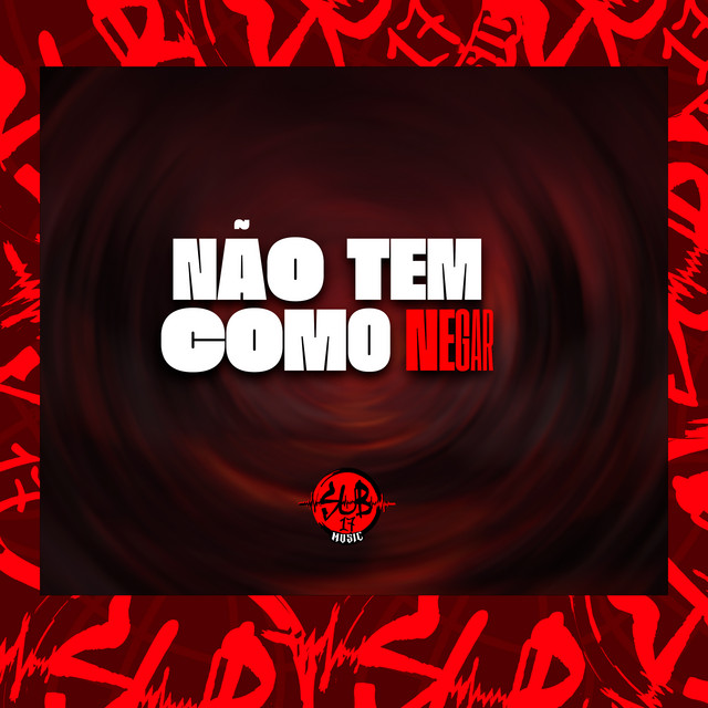 'Não Tem Como Negar' cover art
