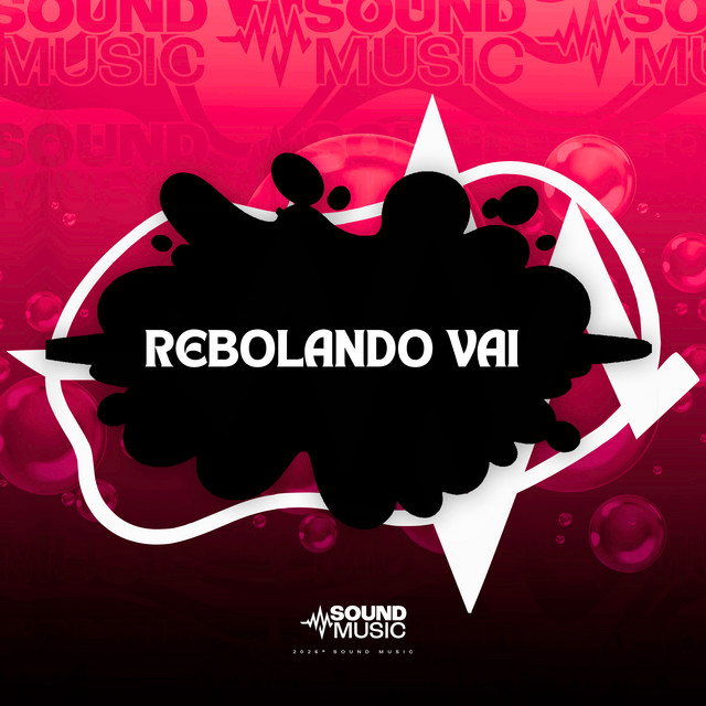 'REBOLANDO VAI' cover art