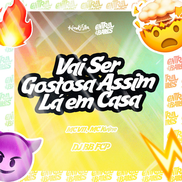 'Vai Ser Gostosa Assim Lá em Casa' cover art
