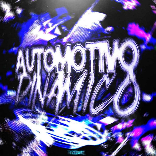 'AUTOMOTIVO DINAMICO' cover art
