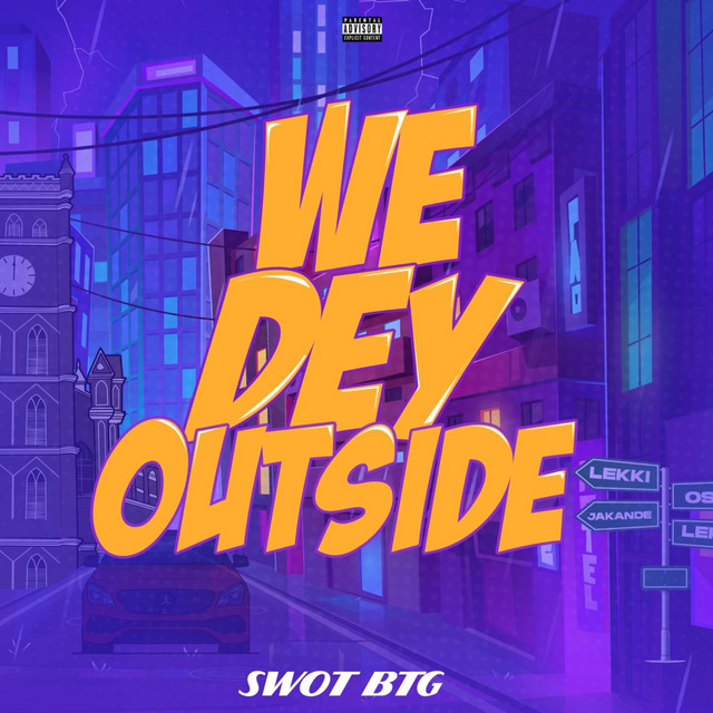 'We Dey Outside' cover art