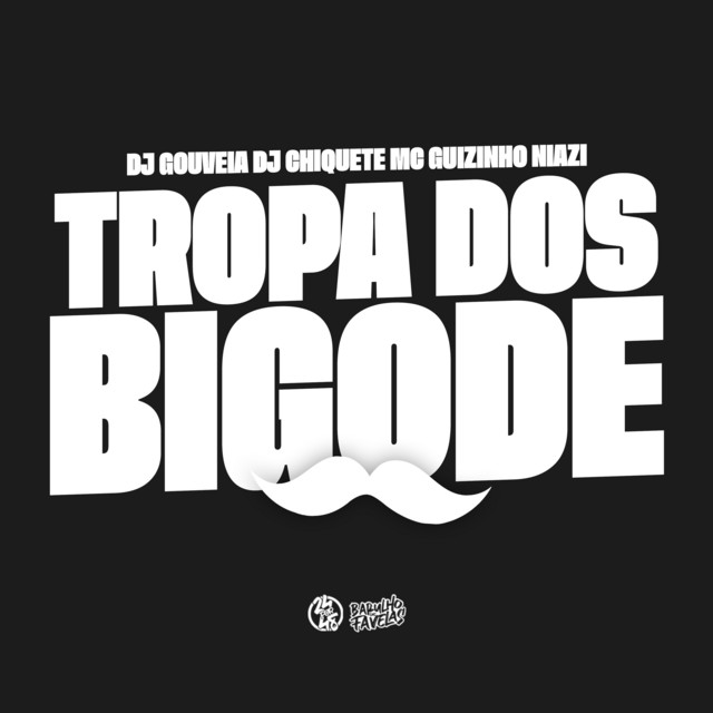 'Tropa dos Bigode' cover art