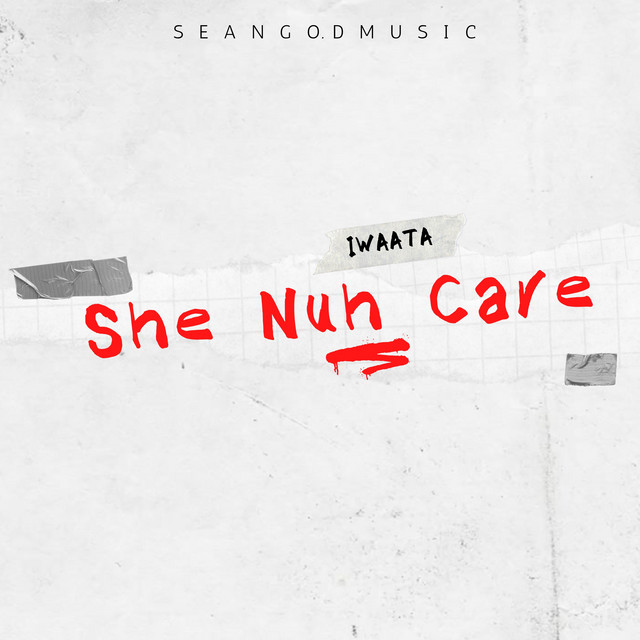 'She Nuh Care' cover art