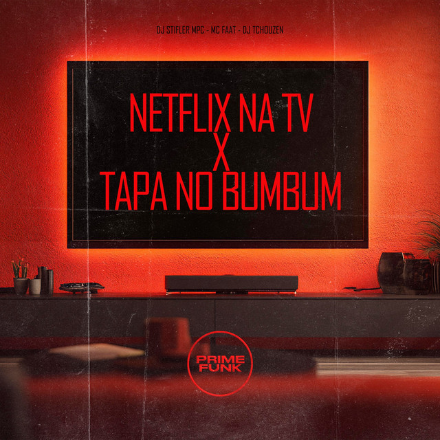 'Netflix Na Tv X Tapa No Bumbum' cover art