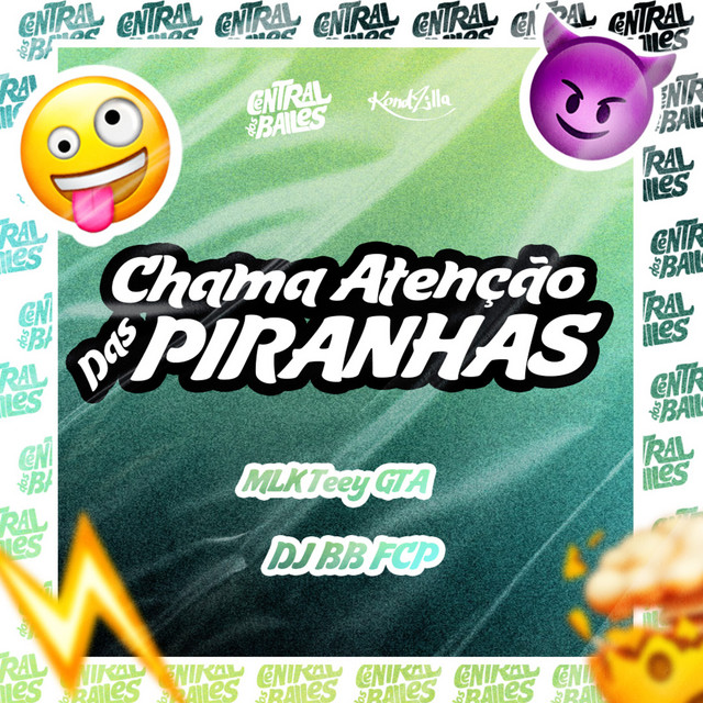 'Chama Atenção Das Piranhas' cover art