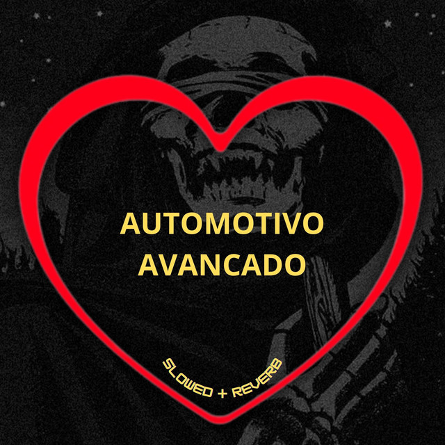 'Automotivo Avançado (Slowed + Reverb)' cover art