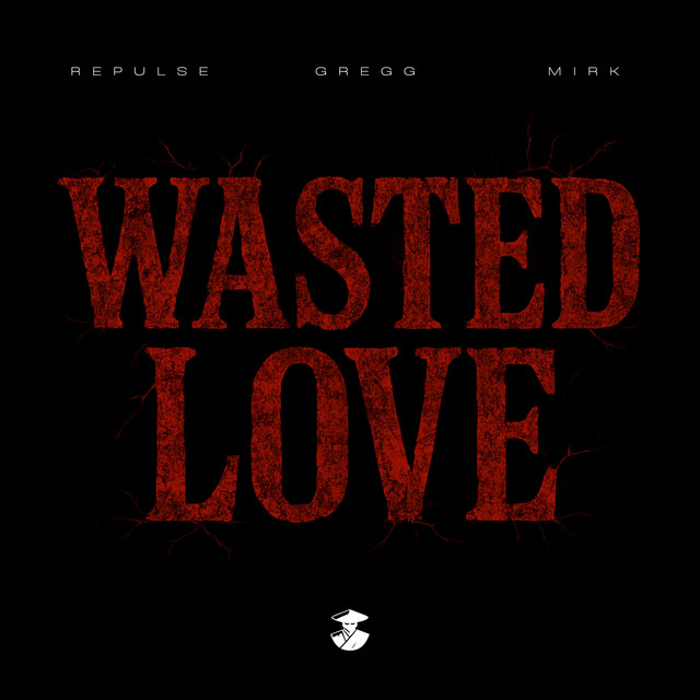 'Wasted Love' cover art
