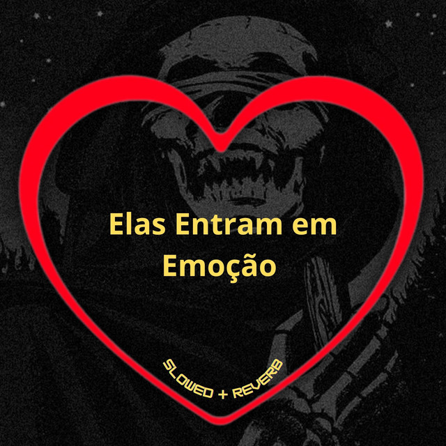 'Elas Entram em Emoção (Slowed + Reverb)' cover art