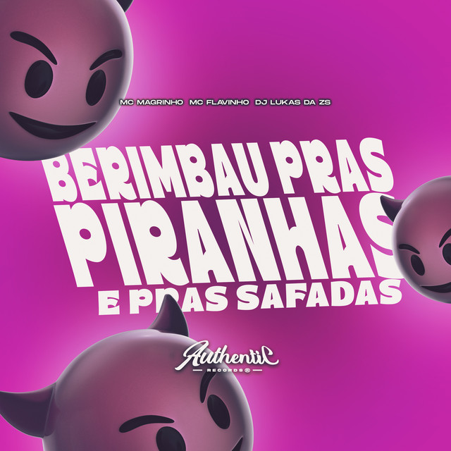 'Berimbau Pras Piranhas e Pras Safadas' cover art