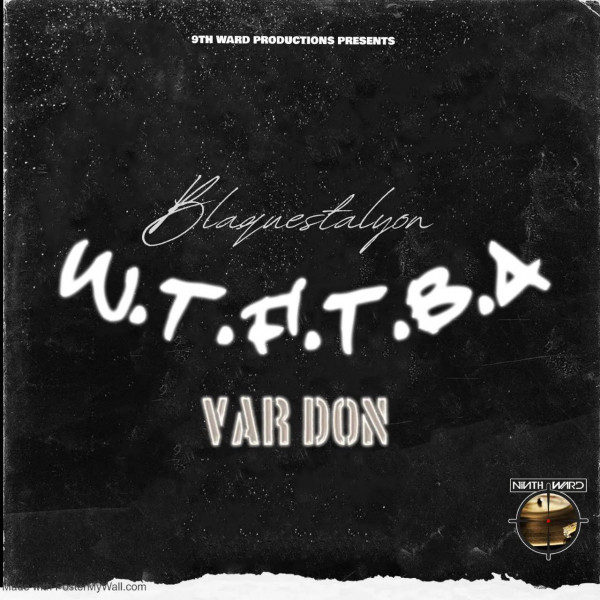 'W.T.F.T.B.A' cover art